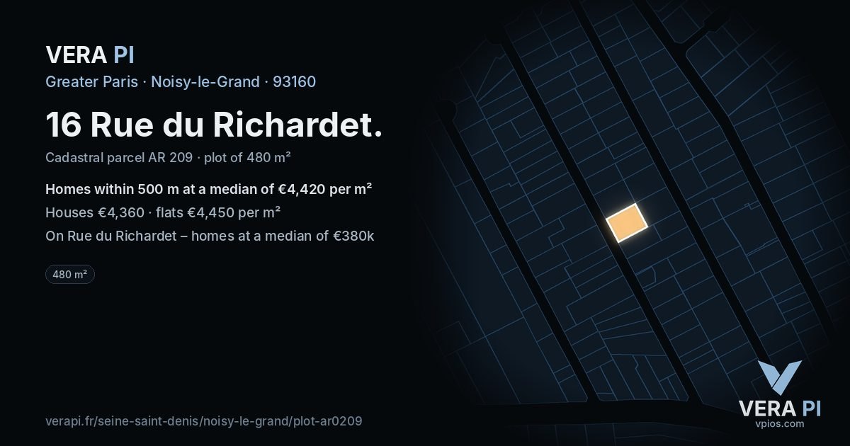 16 Rue du Richardet, Noisy-le-Grand at night – the plot lit, the parcels around coloured by the prices near them