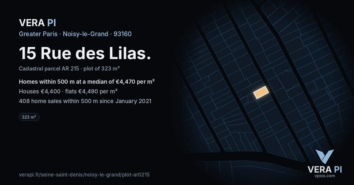 15 Rue des Lilas, Noisy-le-Grand at night – the plot lit, the parcels around coloured by the prices near them