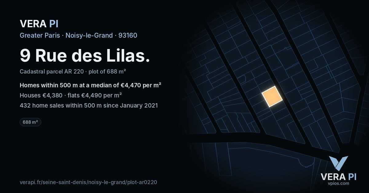 9 Rue des Lilas, Noisy-le-Grand at night – the plot lit, the parcels around coloured by the prices near them