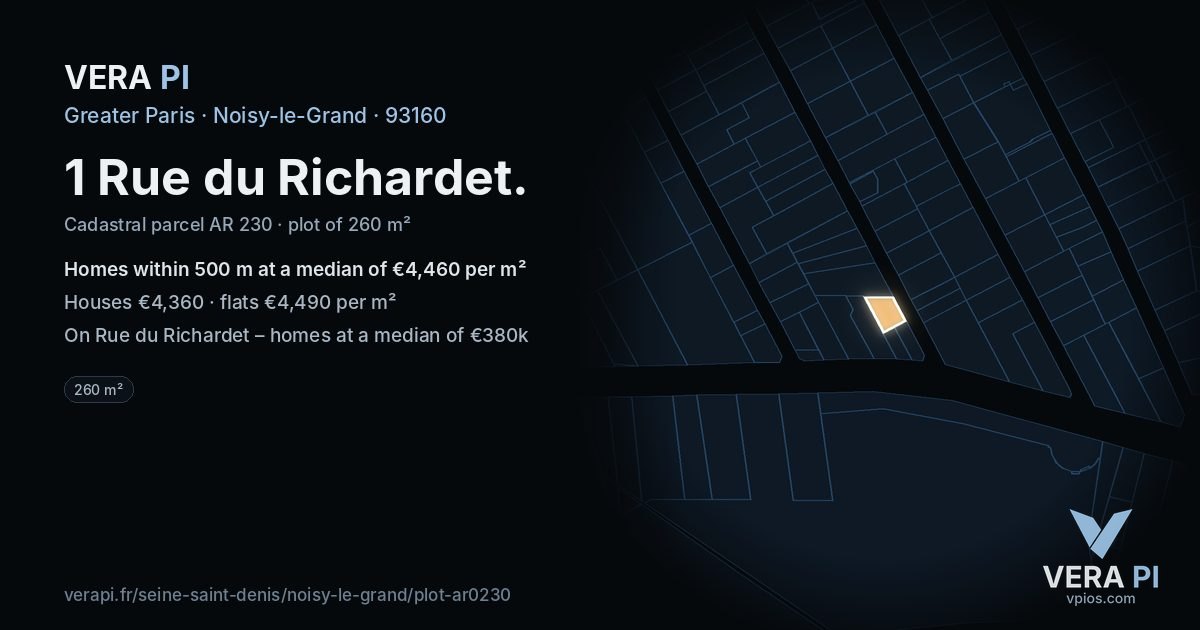 1 Rue du Richardet, Noisy-le-Grand at night – the plot lit, the parcels around coloured by the prices near them