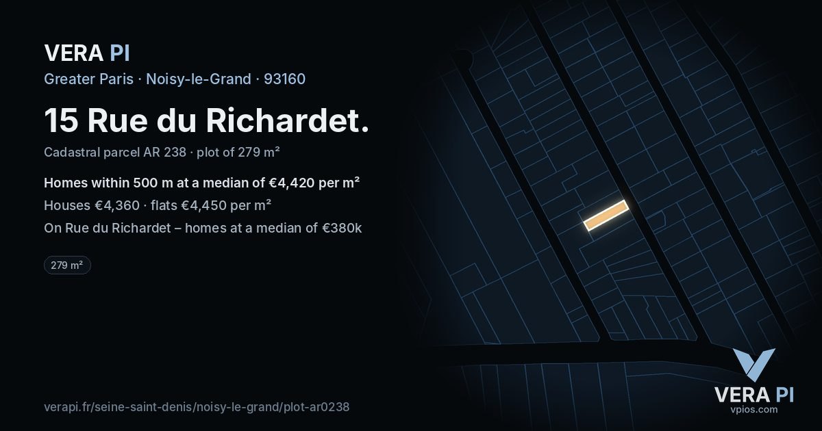 15 Rue du Richardet, Noisy-le-Grand at night – the plot lit, the parcels around coloured by the prices near them