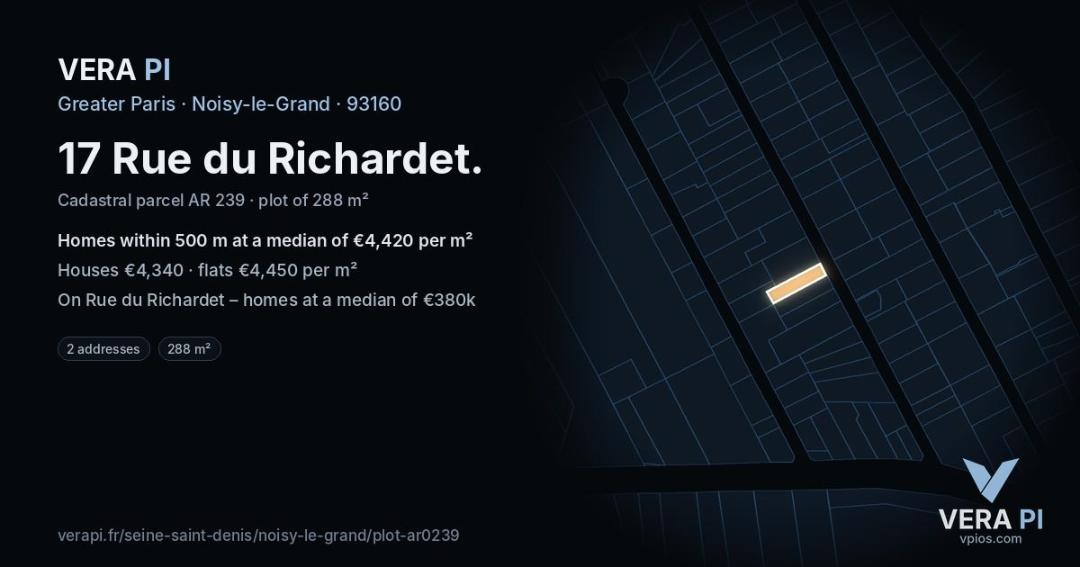 17 Rue du Richardet, Noisy-le-Grand at night – the plot lit, the parcels around coloured by the prices near them