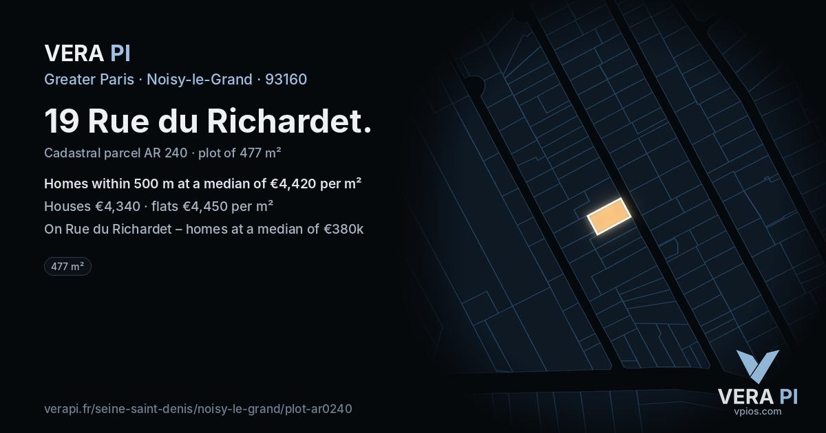 19 Rue du Richardet, Noisy-le-Grand at night – the plot lit, the parcels around coloured by the prices near them