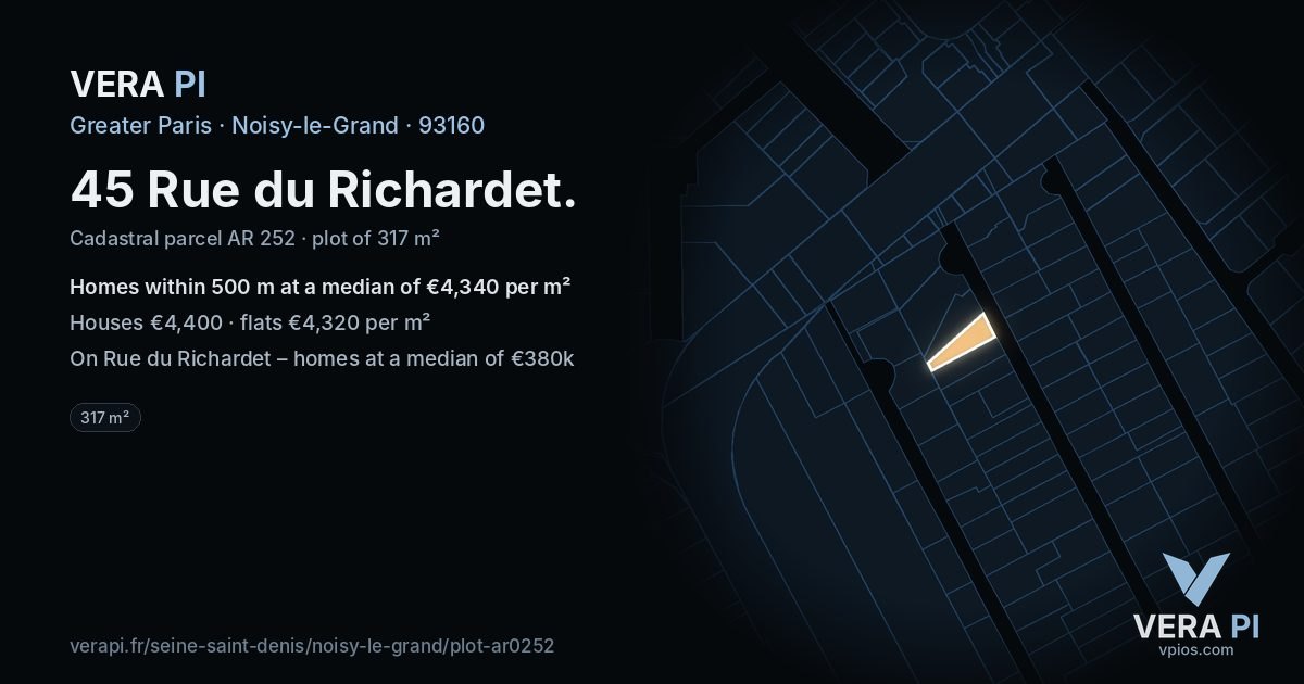 45 Rue du Richardet, Noisy-le-Grand at night – the plot lit, the parcels around coloured by the prices near them