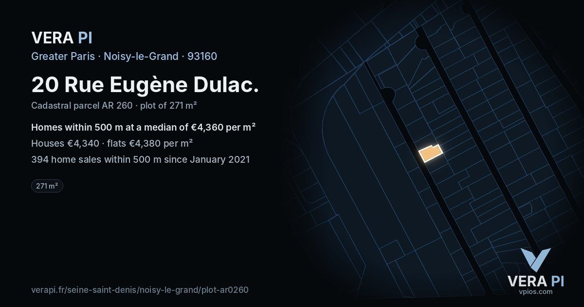 20 Rue Eugène Dulac, Noisy-le-Grand at night – the plot lit, the parcels around coloured by the prices near them