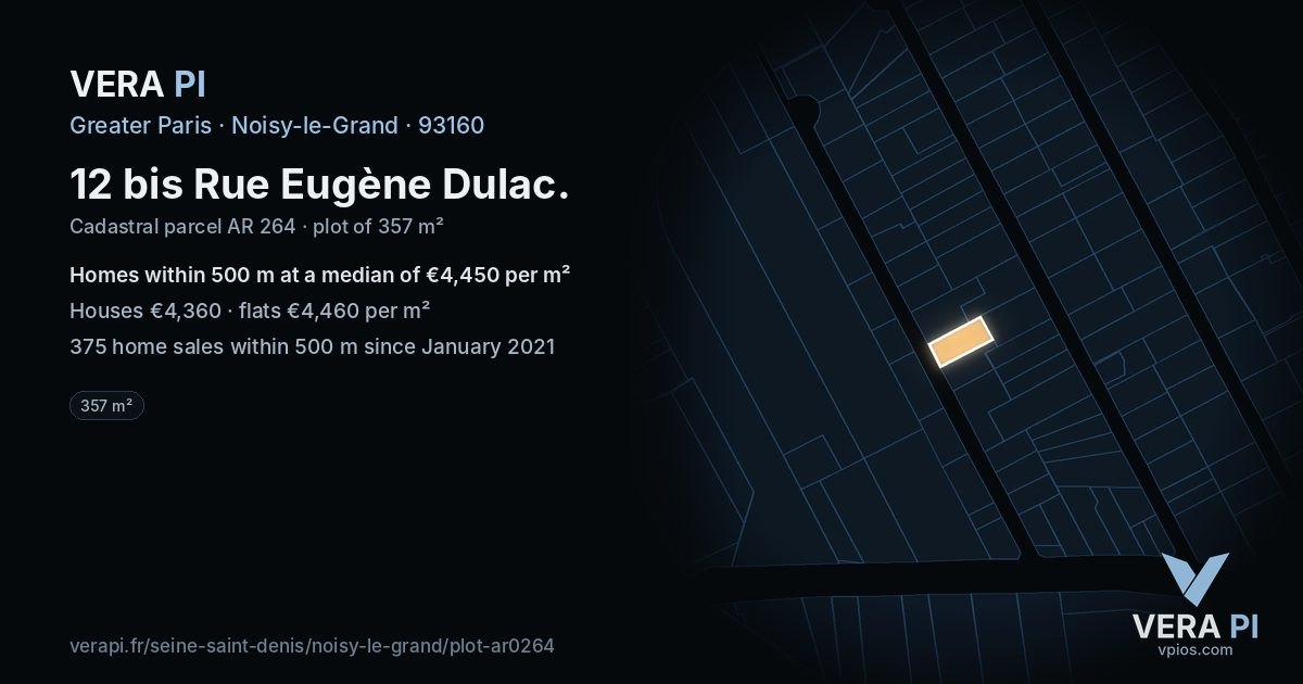 12 bis Rue Eugène Dulac, Noisy-le-Grand at night – the plot lit, the parcels around coloured by the prices near them