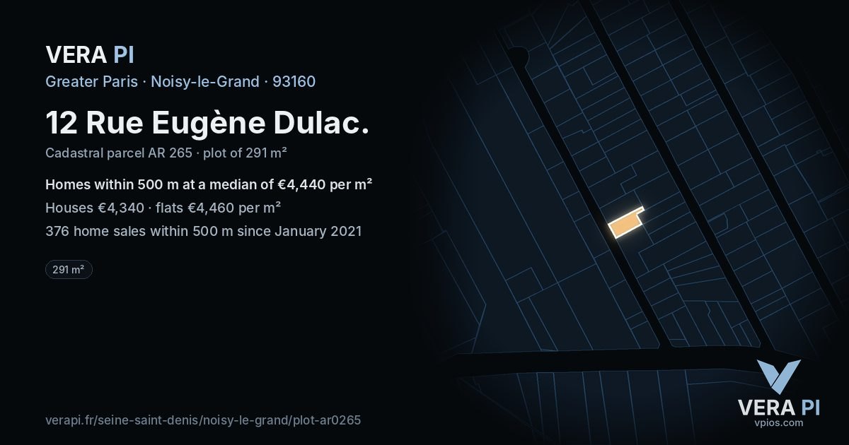 12 Rue Eugène Dulac, Noisy-le-Grand at night – the plot lit, the parcels around coloured by the prices near them