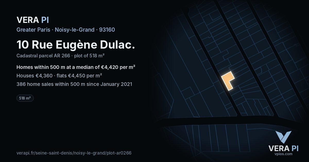 10 Rue Eugène Dulac, Noisy-le-Grand at night – the plot lit, the parcels around coloured by the prices near them
