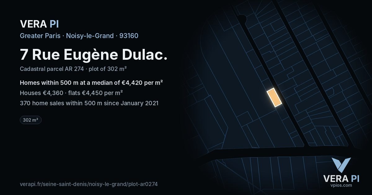 7 Rue Eugène Dulac, Noisy-le-Grand at night – the plot lit, the parcels around coloured by the prices near them