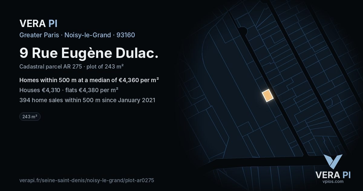 9 Rue Eugène Dulac, Noisy-le-Grand at night – the plot lit, the parcels around coloured by the prices near them
