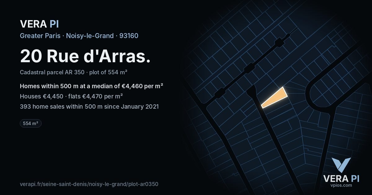 20 Rue d'Arras, Noisy-le-Grand at night – the plot lit, the parcels around coloured by the prices near them