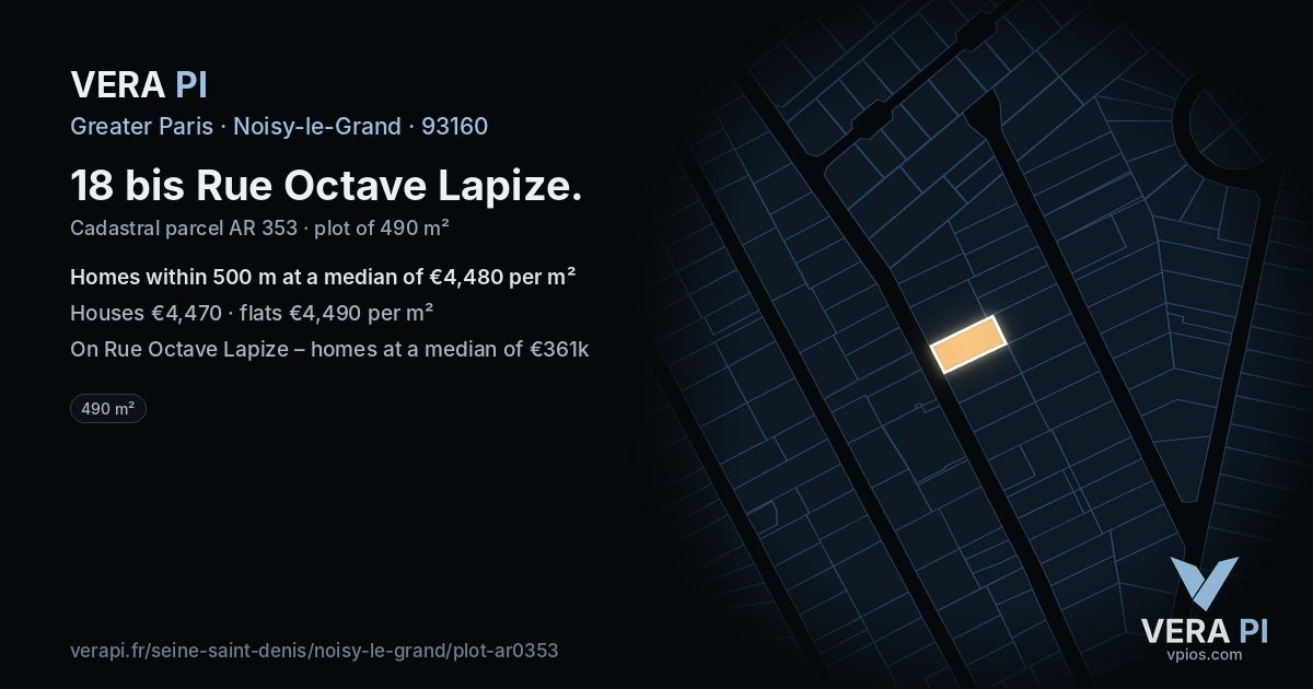 18 bis Rue Octave Lapize, Noisy-le-Grand at night – the plot lit, the parcels around coloured by the prices near them