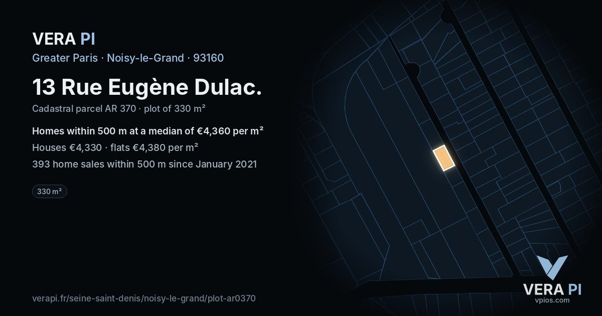 13 Rue Eugène Dulac, Noisy-le-Grand at night – the plot lit, the parcels around coloured by the prices near them