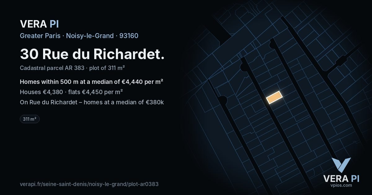 30 Rue du Richardet, Noisy-le-Grand at night – the plot lit, the parcels around coloured by the prices near them