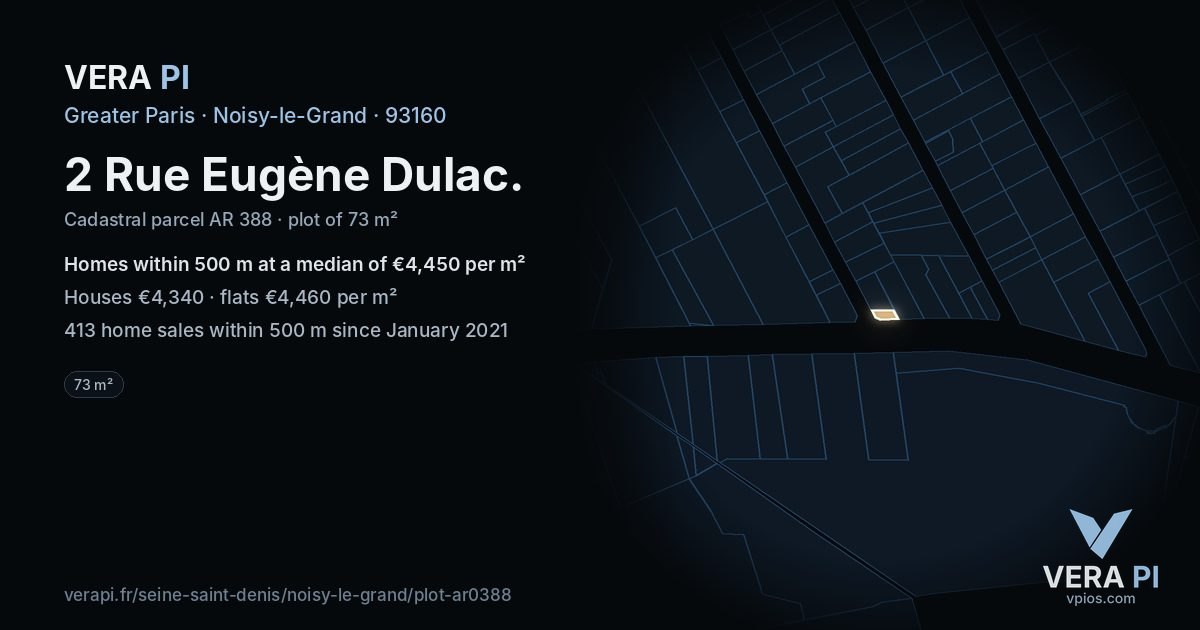 2 Rue Eugène Dulac, Noisy-le-Grand at night – the plot lit, the parcels around coloured by the prices near them