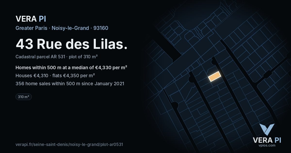 43 Rue des Lilas, Noisy-le-Grand at night – the plot lit, the parcels around coloured by the prices near them