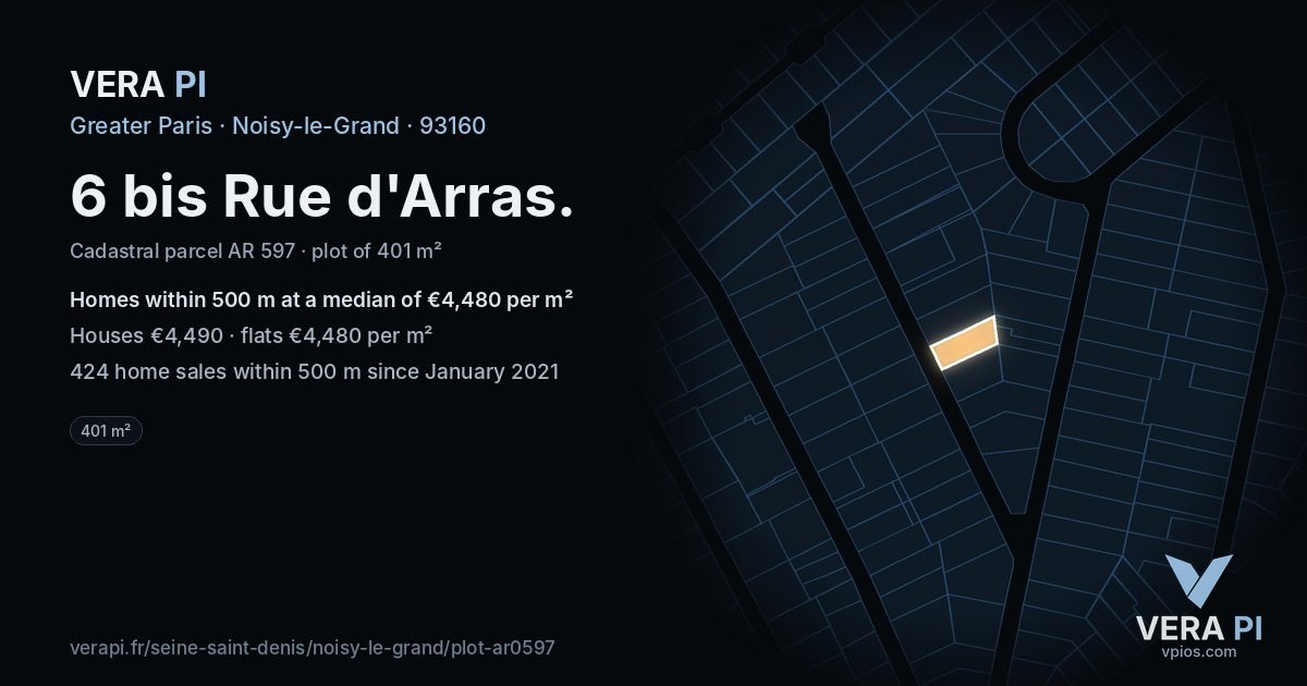 6 bis Rue d'Arras, Noisy-le-Grand at night – the plot lit, the parcels around coloured by the prices near them