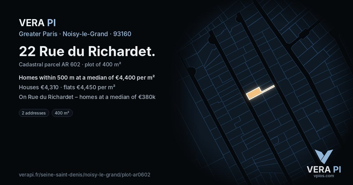 22 Rue du Richardet, Noisy-le-Grand at night – the plot lit, the parcels around coloured by the prices near them