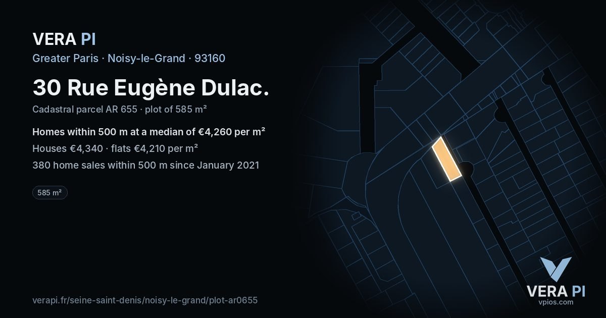 30 Rue Eugène Dulac, Noisy-le-Grand at night – the plot lit, the parcels around coloured by the prices near them