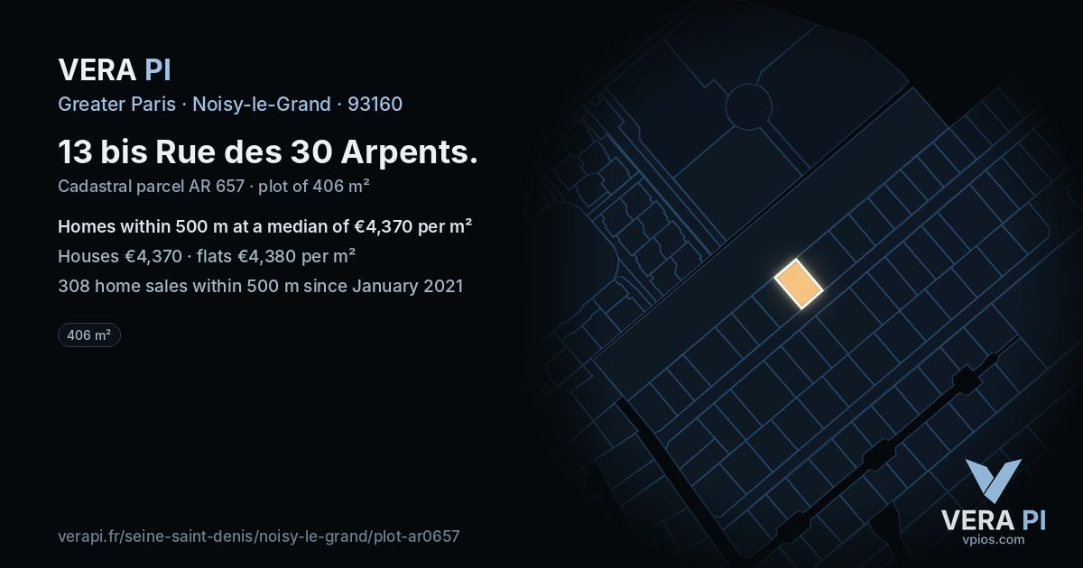 13 bis Rue des 30 Arpents, Noisy-le-Grand at night – the plot lit, the parcels around coloured by the prices near them