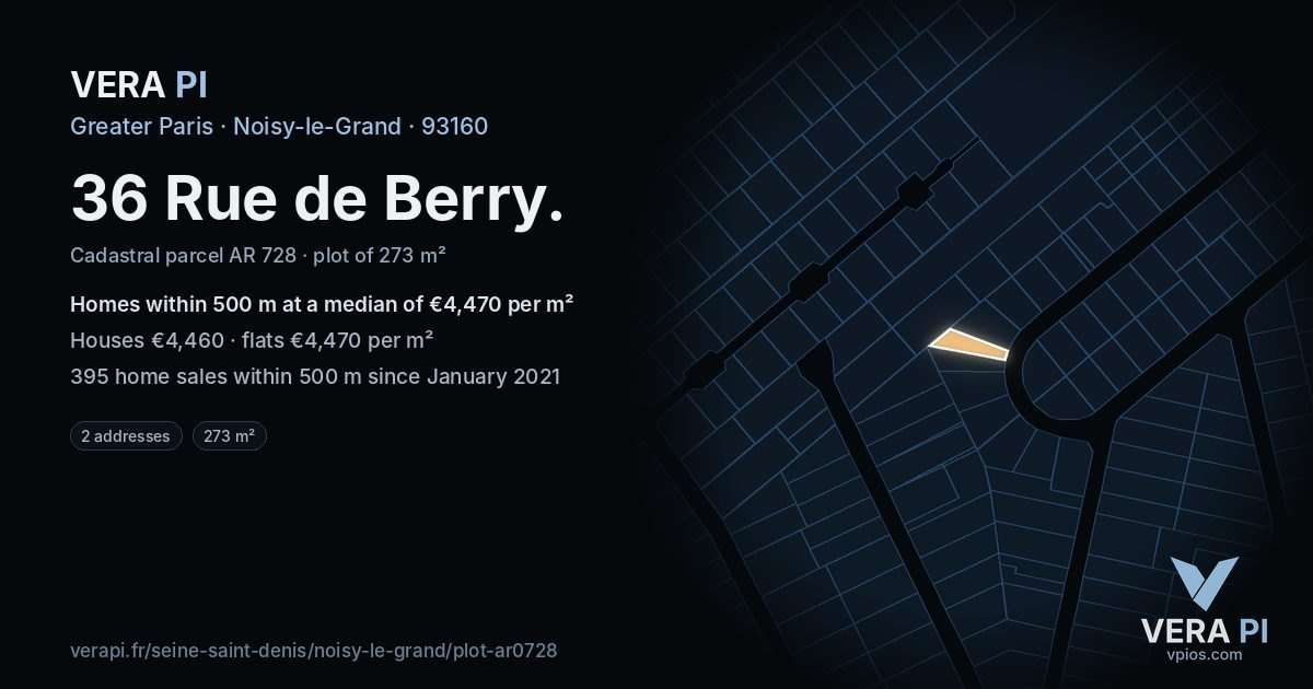 36 Rue de Berry, Noisy-le-Grand at night – the plot lit, the parcels around coloured by the prices near them