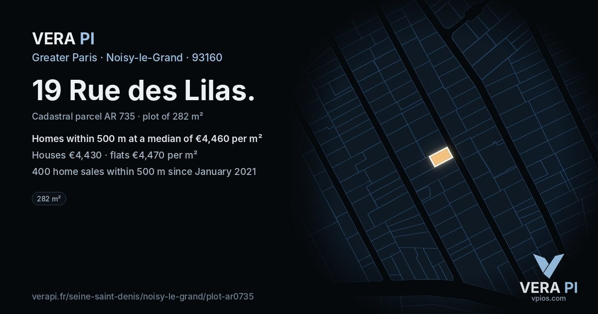 19 Rue des Lilas, Noisy-le-Grand at night – the plot lit, the parcels around coloured by the prices near them