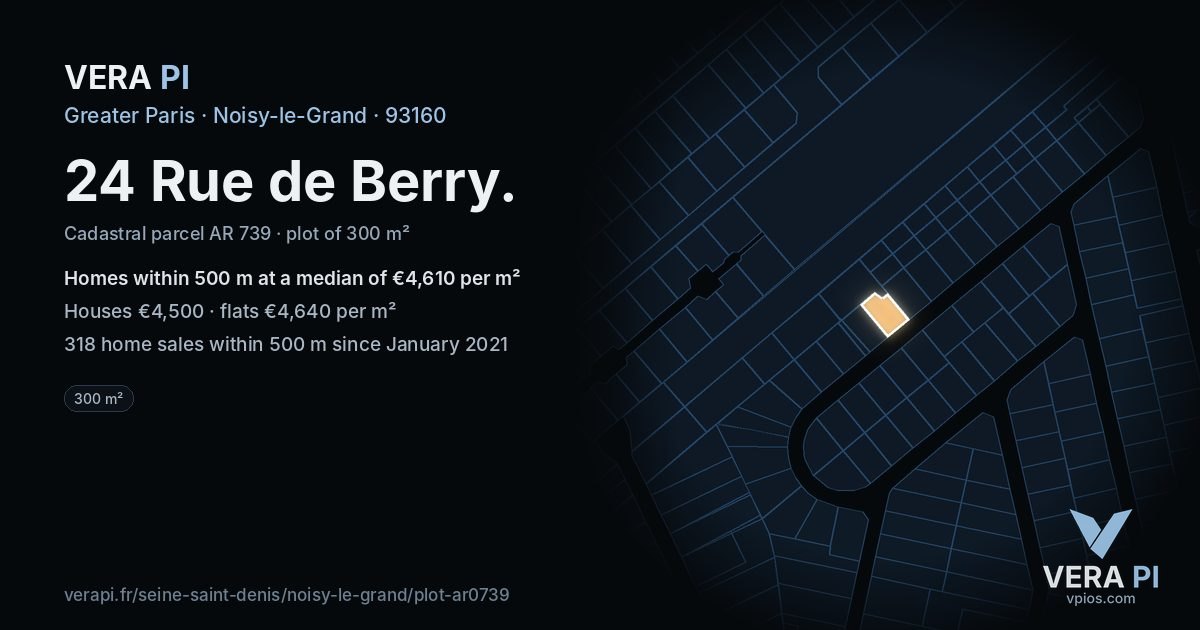 24 Rue de Berry, Noisy-le-Grand at night – the plot lit, the parcels around coloured by the prices near them