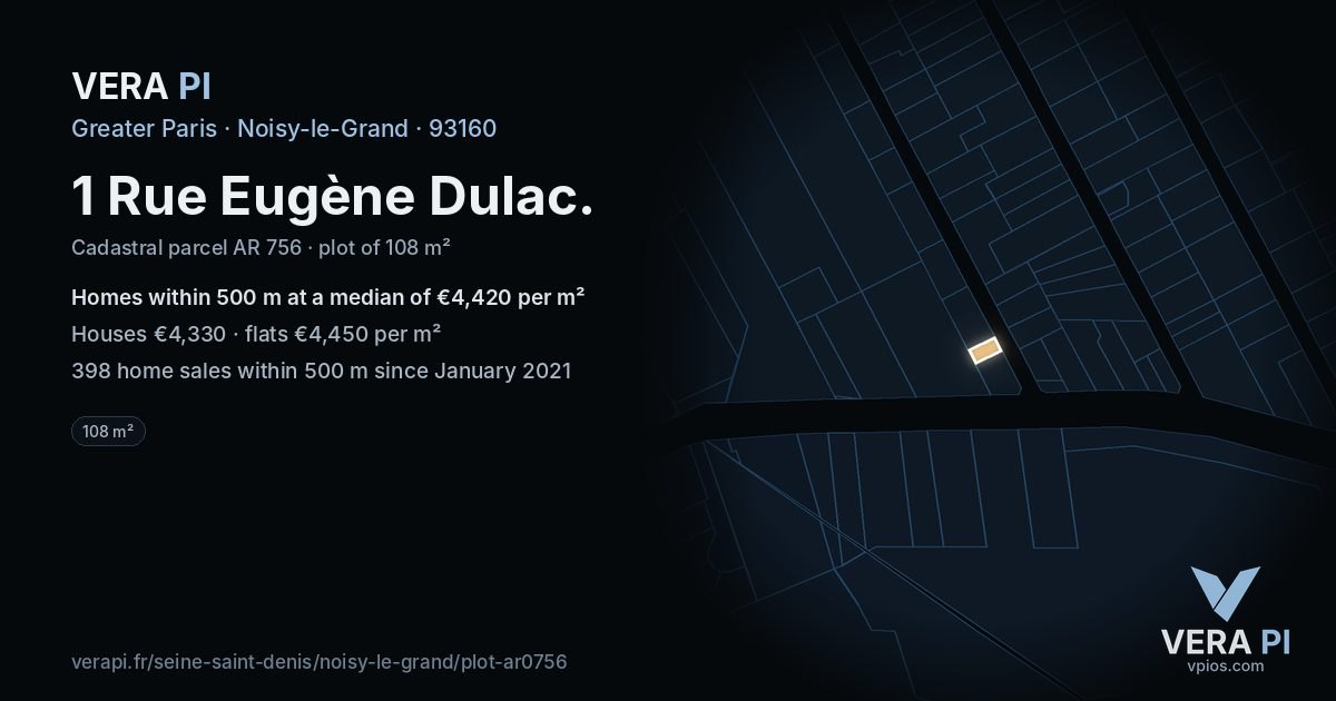 1 Rue Eugène Dulac, Noisy-le-Grand at night – the plot lit, the parcels around coloured by the prices near them