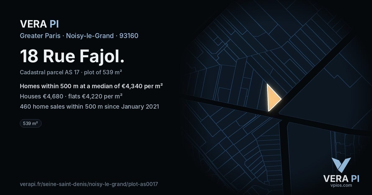 18 Rue Fajol, Noisy-le-Grand at night – the plot lit, the parcels around coloured by the prices near them
