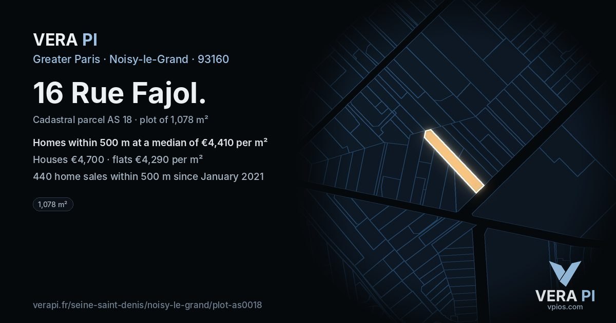 16 Rue Fajol, Noisy-le-Grand at night – the plot lit, the parcels around coloured by the prices near them