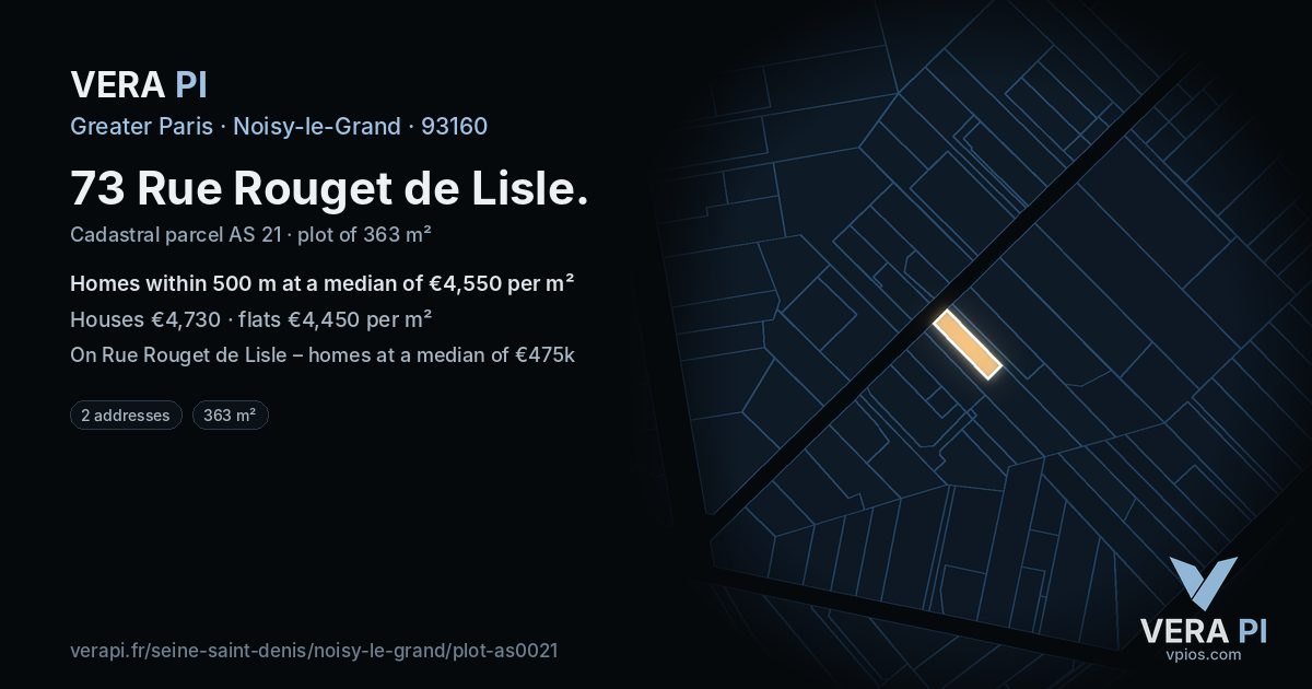 73 Rue Rouget de Lisle, Noisy-le-Grand at night – the plot lit, the parcels around coloured by the prices near them