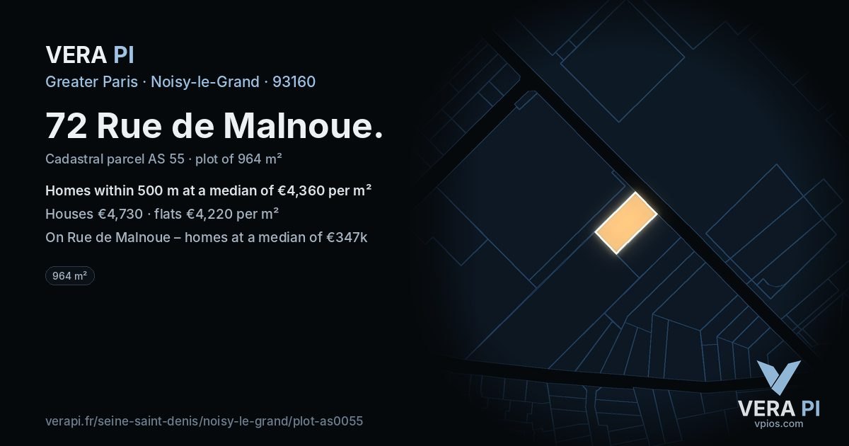 72 Rue de Malnoue, Noisy-le-Grand at night – the plot lit, the parcels around coloured by the prices near them