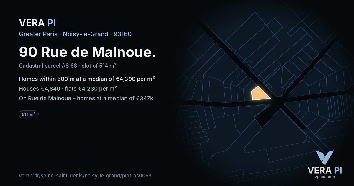 90 Rue de Malnoue, Noisy-le-Grand at night – the plot lit, the parcels around coloured by the prices near them