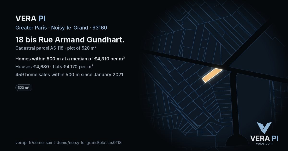 18 bis Rue Armand Gundhart, Noisy-le-Grand at night – the plot lit, the parcels around coloured by the prices near them