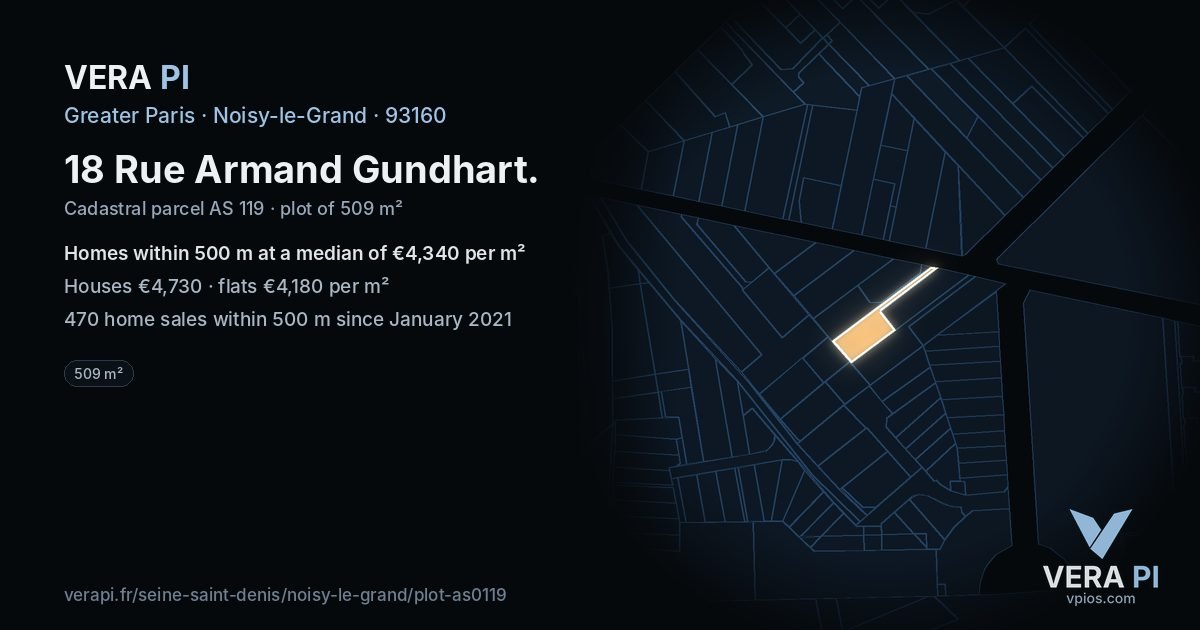 18 Rue Armand Gundhart, Noisy-le-Grand at night – the plot lit, the parcels around coloured by the prices near them