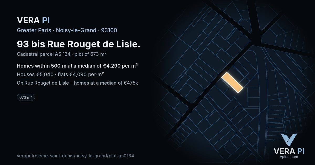 93 bis Rue Rouget de Lisle, Noisy-le-Grand at night – the plot lit, the parcels around coloured by the prices near them