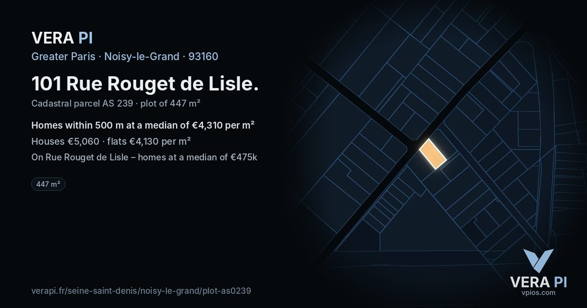 101 Rue Rouget de Lisle, Noisy-le-Grand at night – the plot lit, the parcels around coloured by the prices near them