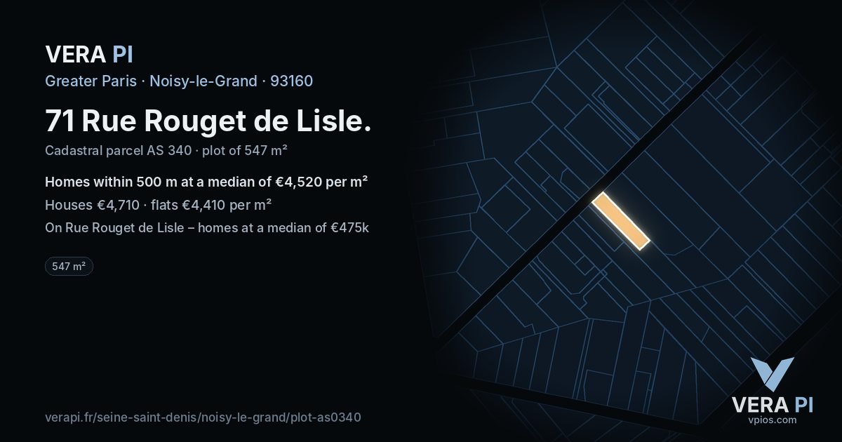 71 Rue Rouget de Lisle, Noisy-le-Grand at night – the plot lit, the parcels around coloured by the prices near them