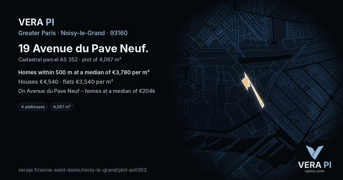 19 Avenue du Pave Neuf, Noisy-le-Grand at night – the plot lit, the parcels around coloured by the prices near them