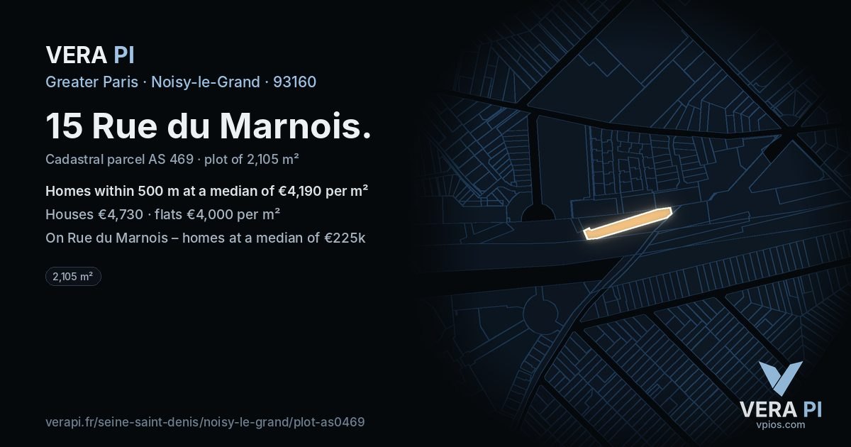 15 Rue du Marnois, Noisy-le-Grand at night – the plot lit, the parcels around coloured by the prices near them