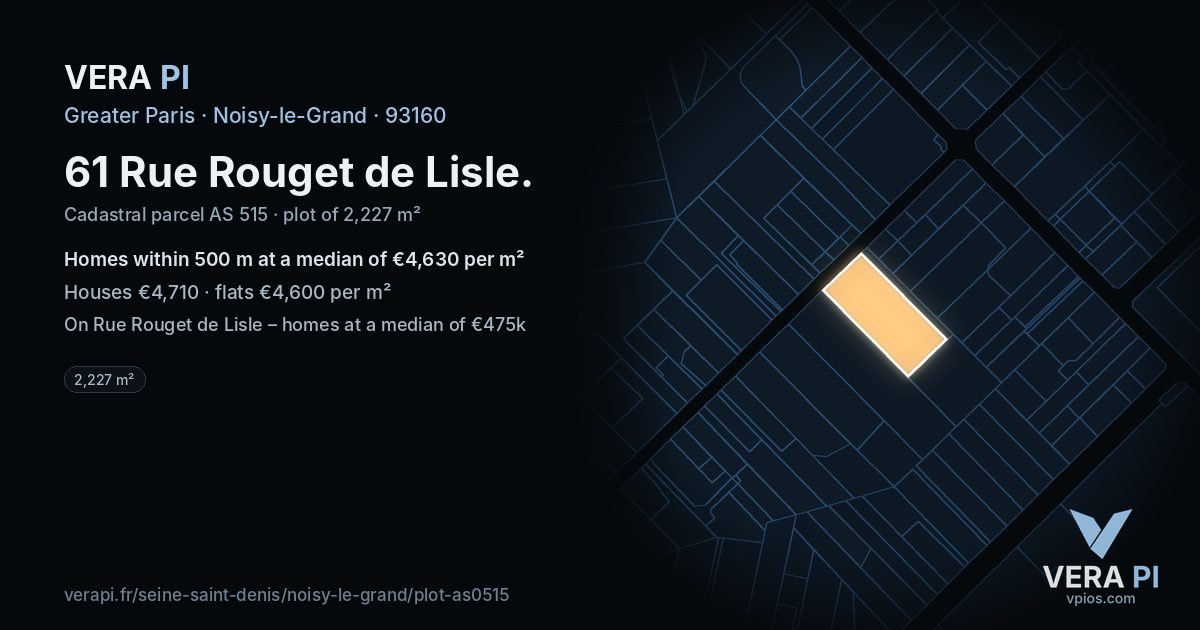 61 Rue Rouget de Lisle, Noisy-le-Grand at night – the plot lit, the parcels around coloured by the prices near them