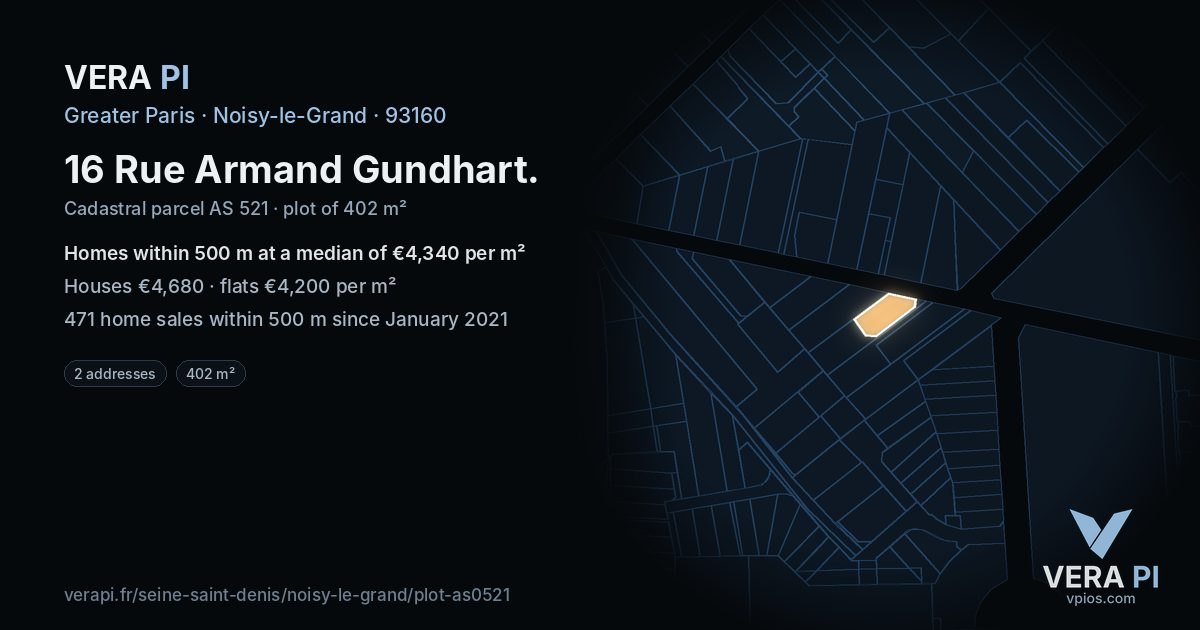 16 Rue Armand Gundhart, Noisy-le-Grand at night – the plot lit, the parcels around coloured by the prices near them