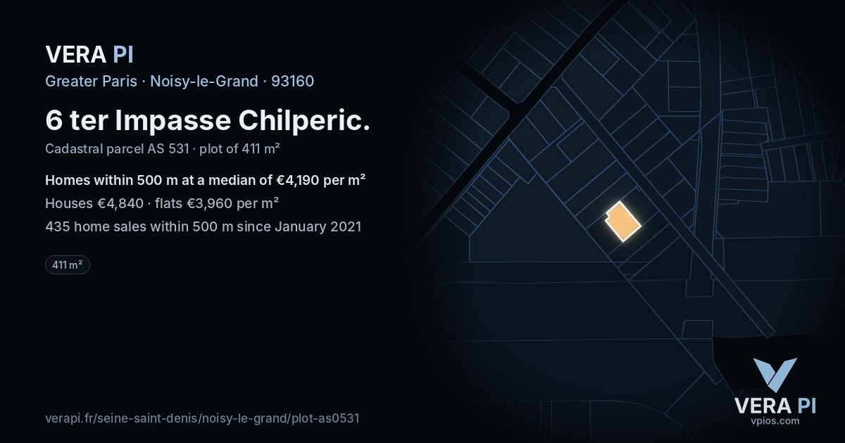 6 ter Impasse Chilperic, Noisy-le-Grand at night – the plot lit, the parcels around coloured by the prices near them