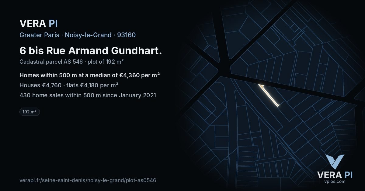 6 bis Rue Armand Gundhart, Noisy-le-Grand at night – the plot lit, the parcels around coloured by the prices near them