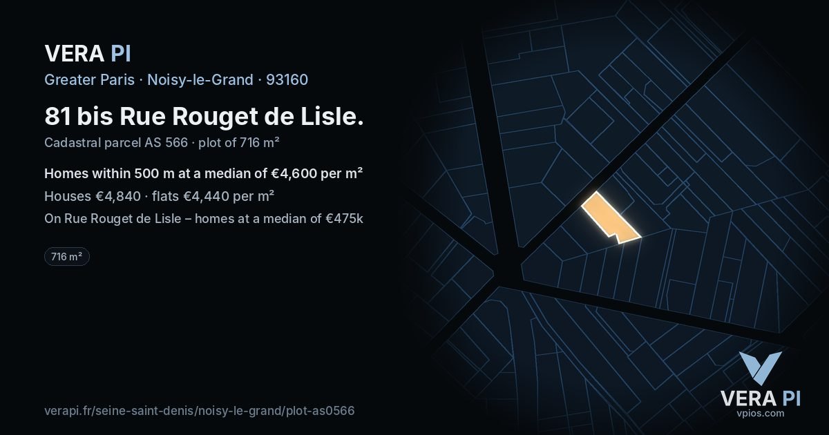 81 bis Rue Rouget de Lisle, Noisy-le-Grand at night – the plot lit, the parcels around coloured by the prices near them