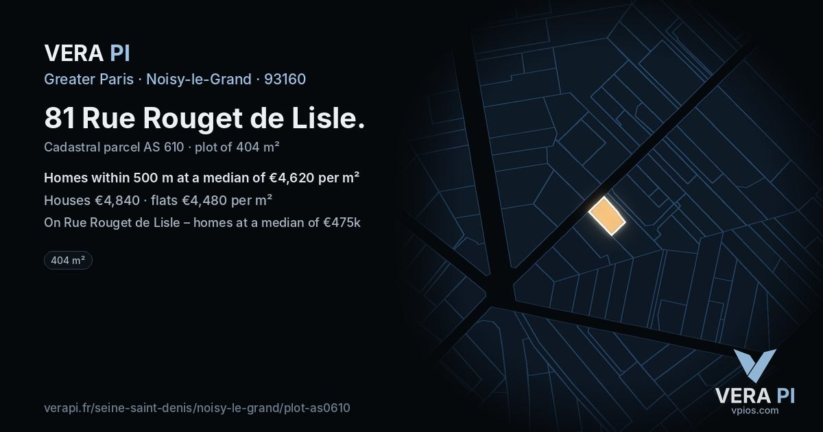 81 Rue Rouget de Lisle, Noisy-le-Grand at night – the plot lit, the parcels around coloured by the prices near them