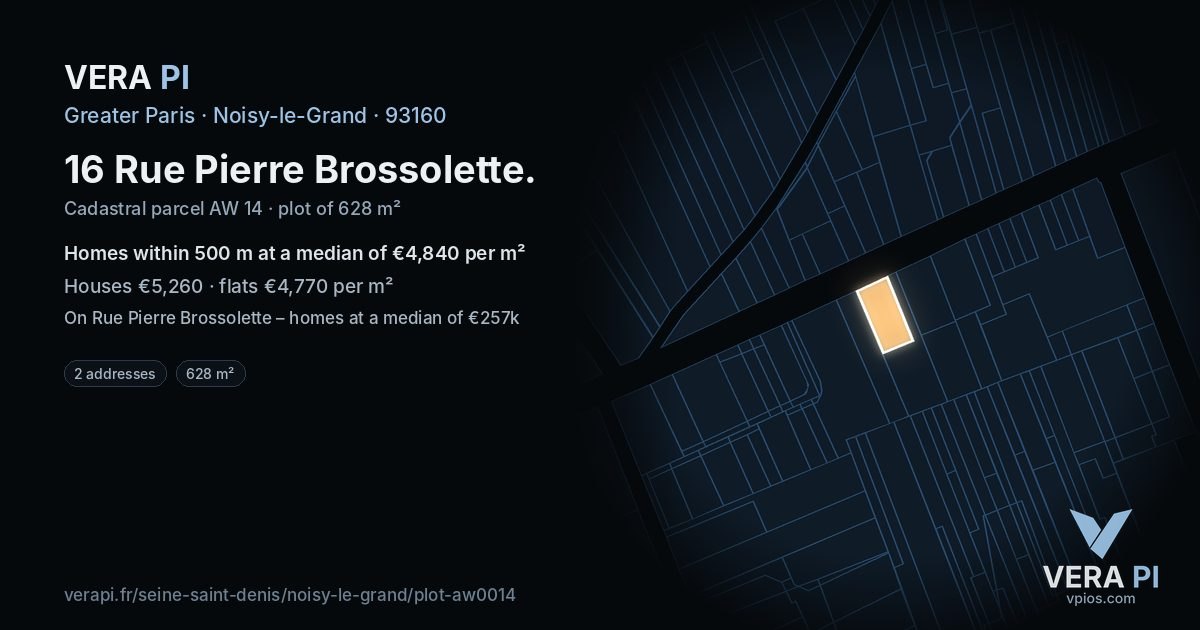 16 Rue Pierre Brossolette, Noisy-le-Grand at night – the plot lit, the parcels around coloured by the prices near them