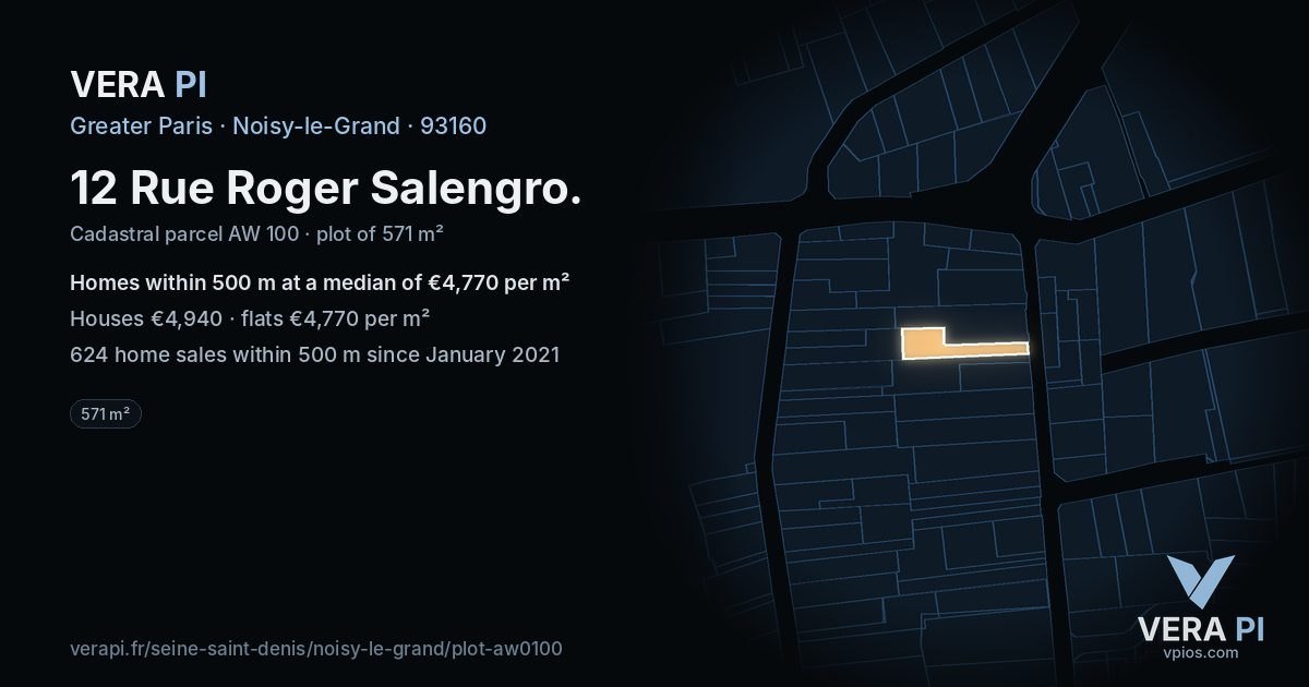 12 Rue Roger Salengro, Noisy-le-Grand at night – the plot lit, the parcels around coloured by the prices near them