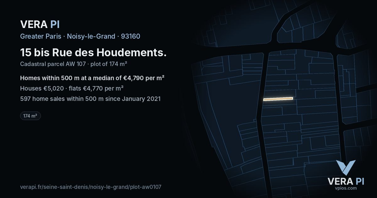 15 bis Rue des Houdements, Noisy-le-Grand at night – the plot lit, the parcels around coloured by the prices near them