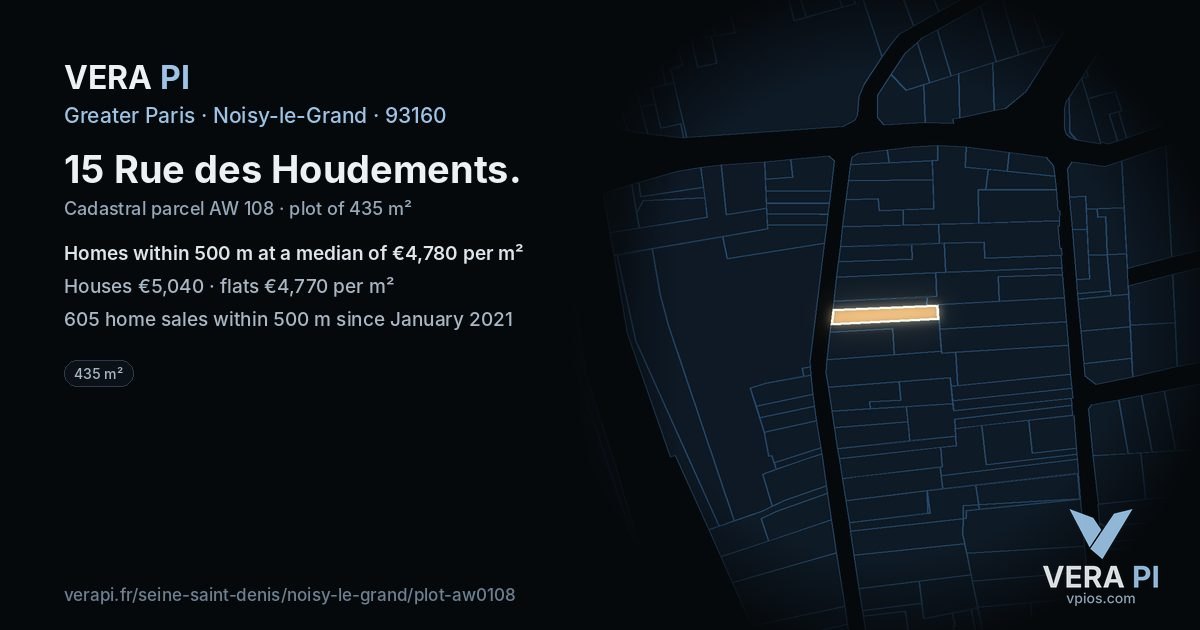 15 Rue des Houdements, Noisy-le-Grand at night – the plot lit, the parcels around coloured by the prices near them
